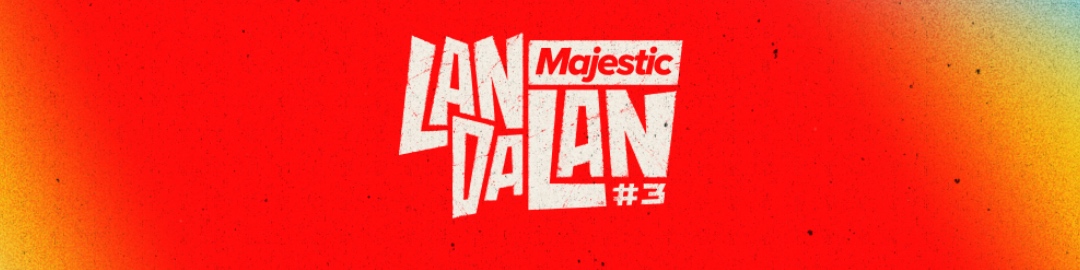 Баннер турнира Majestic LanDaLan #3